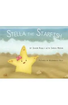 Stella the Starfish - Shaun Rawls