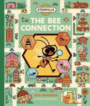 STEMville: The Bee Connection, Hardback/Ben Newman