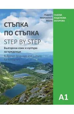 Step by Step: Bulgarian Language and Culture for Foreigners (A1) - Radost Sabeva
