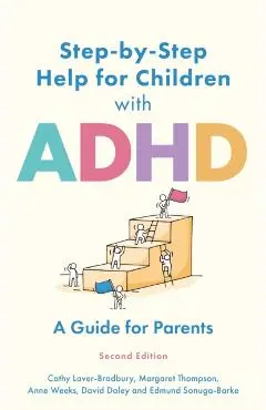 Step-by-Step Help for Children with ADHD - Cathy|thompson Laver-bradbury