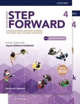 Step Forward Level 4 Student Book and Workbook Pack with Online Practice: Standards-Based Language Learning for Work and Academic Readiness, Paperback/Barbara R. Denman