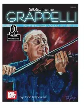 Stephane Grappelli Gypsy Jazz Violin. Annotated ed/Tim Kliphuis