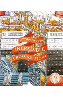 Stephen Biesty's Incredible Cross-Sections - Stephen Biesty