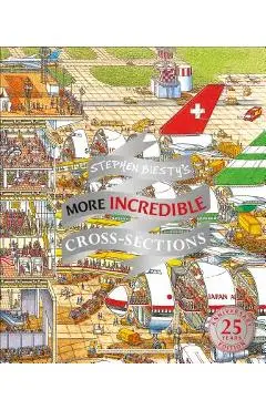 Stephen Biesty's More Incredible Cross-Sections - Stephen Biesty