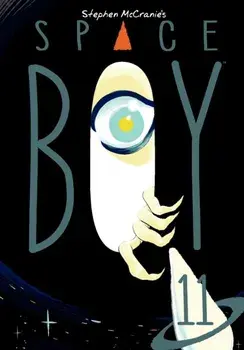 Stephen Mccranie's Space Boy Volume 11, Paperback/Stephen McCranie