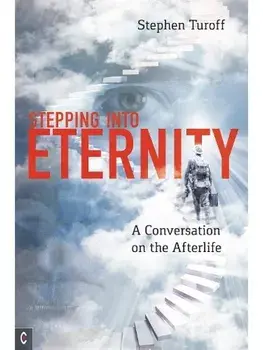 Stepping into Eternity. A Conversation on the Afterlife, Paperback/Stephen Turoff