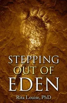 Stepping Out of Eden, Paperback/Louise Rita