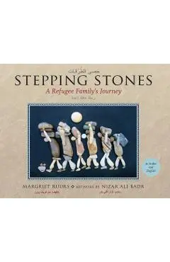 Stepping Stones: A Refugee Family's Journey - Margriet Ruurs