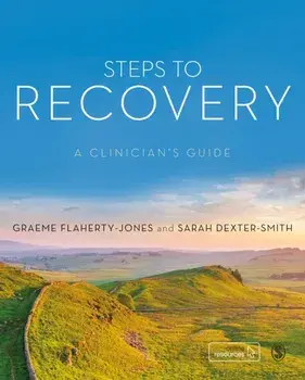 Steps to Recovery: A Clinician's Guide, Paperback/Graeme Flaherty-Jones