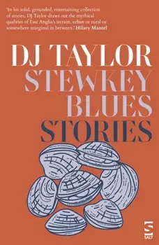 Stewkey Blues. Stories, Paperback/D. J. Taylor
