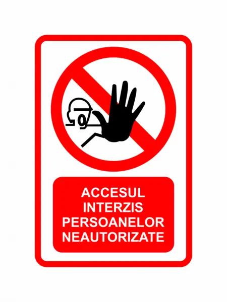 Sticker Accesul interzis persoanelor neautorizate STK4