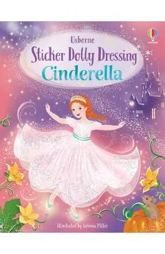 Sticker Dolly Dressing Cinderella - Fiona Watt