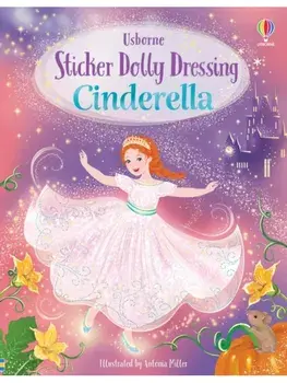 Sticker Dolly Dressing Cinderella, Paperback/Fiona Watt