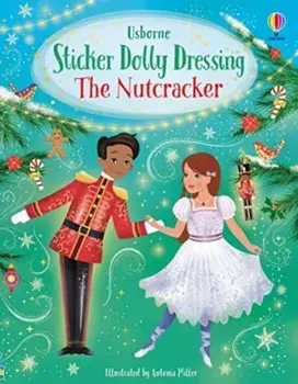 Sticker Dolly Dressing The Nutcracker, Paperback/Fiona Watt