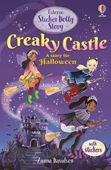 Sticker Dolly Stories: Creaky Castle: A Halloween Special, Paperback/Zanna Davidson