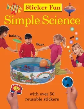Sticker Fun - Simple Science, Paperback/Press Armadillo