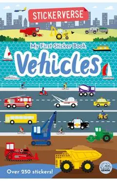 Stickerverse - My First Sticker Book Vehicles - Oakley Graham