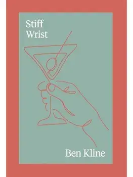 Stiff Wrist, Paperback/Ben Kline