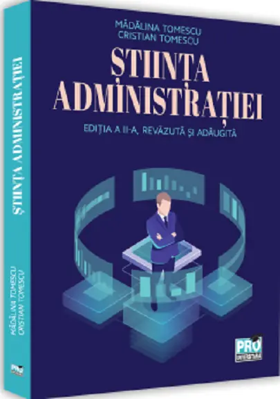 Stiinta administratiei | Madalina Tomescu, Cristian Tomescu