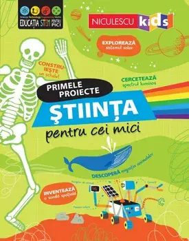 Stiinta pentru cei mici. Primele proiecte/Eddie Reynolds, Darran Stobbart