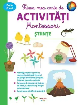 Stiinte. Prima mea carte de activitati Montessori/***