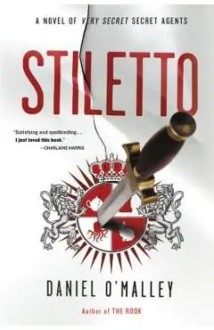 Stiletto - Daniel O'malley