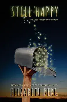Still Happy: Includes 'The Book of Homer', Paperback/Elizabeth Berg