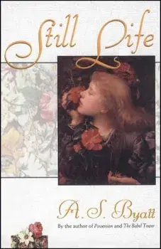 Still Life, Paperback/A. S. Byatt