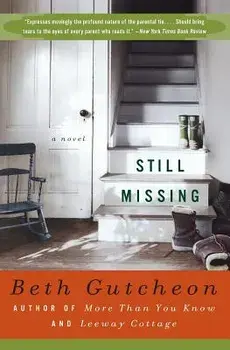 Still Missing, Paperback/Beth Gutcheon