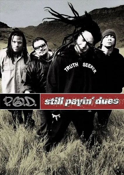 Still Playn` Dues | P.O.D