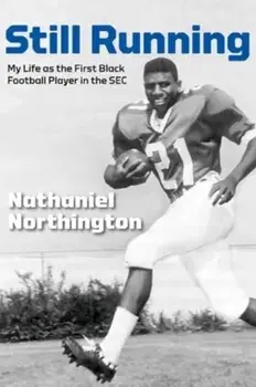 Still Running. My Life as the First Black Football Player in the SEC, Paperback/La Monte McNeese