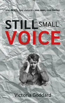 Still Small Voice, Paperback/Victoria Goddard