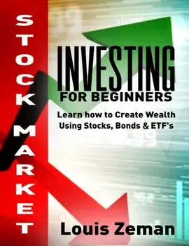 Stock Market Investing for Beginners: Learn how to Create Wealth Using Stocks, Bonds & ETFs, Paperback/Matthew R. Kratter