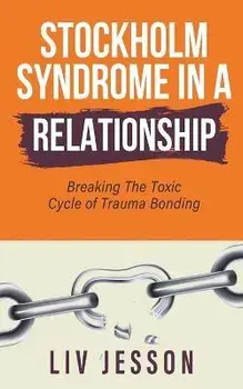 Stockholm Syndrome in a Relationship, Paperback/Liv Jesson