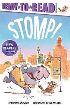 Stomp: Ready-To-Read Ready-To-Go! - Stephanie Calmenson