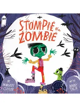 Stompie the Zombie, Hardback/Margery Cuyler