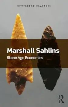 Stone Age Economics, Paperback/Marshall Sahlins