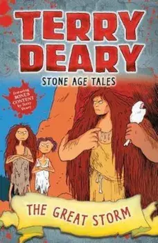 Stone Age Tales: The Great Storm, Paperback/Terry Deary