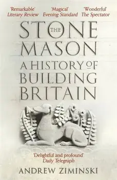 Stonemason. A History of Building Britain, Paperback/Andrew Ziminski