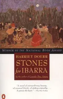 Stones for Ibarra, Paperback/Harriet Doerr