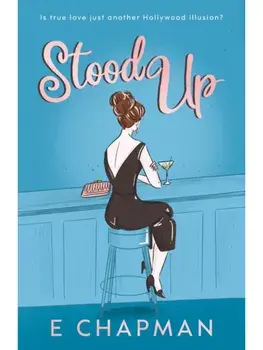 Stood Up, Paperback/E Chapman