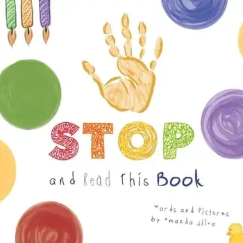 STOP and Read This Book: A Sensory Grounding Brain Break Disguised as a Book, Paperback/Amanda Silva