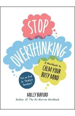 Stop Overthinking - Molly Burford