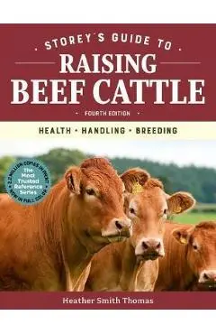 Storeys Guide to Raising Beef