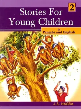 Stories for Young Children in Panjabi and English, Paperback/J. S. Nagra
