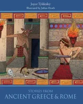 Stories from Ancient Greece and Rome, Paperback/Julian Heath