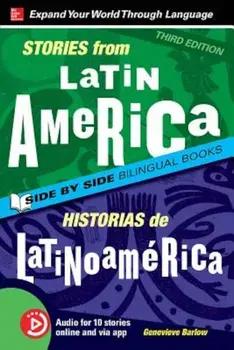 Stories from Latin America / Historias de Latinoamerica, Premium Third Edition, Paperback/Genevieve Barlow