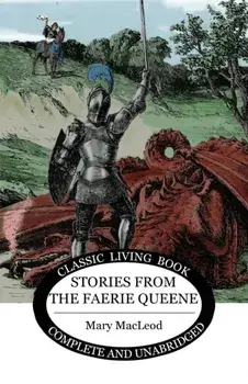 Stories from the Faerie Queene, Paperback/Mary MacLeod