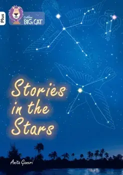 Stories in the Stars. Band 10+/White Plus, Paperback/Anita Ganeri