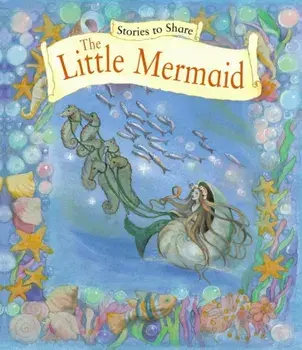 Stories to Share: the Little Mermaid (giant Size), Paperback/Anness P